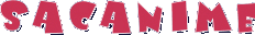 SacAnime